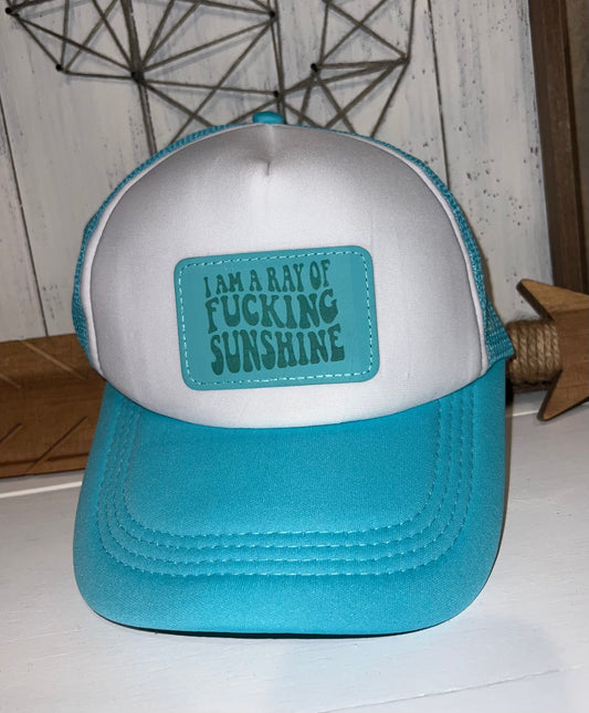 I AM A RAY OF FUCKING SUNSHINE TRUCKER HAT