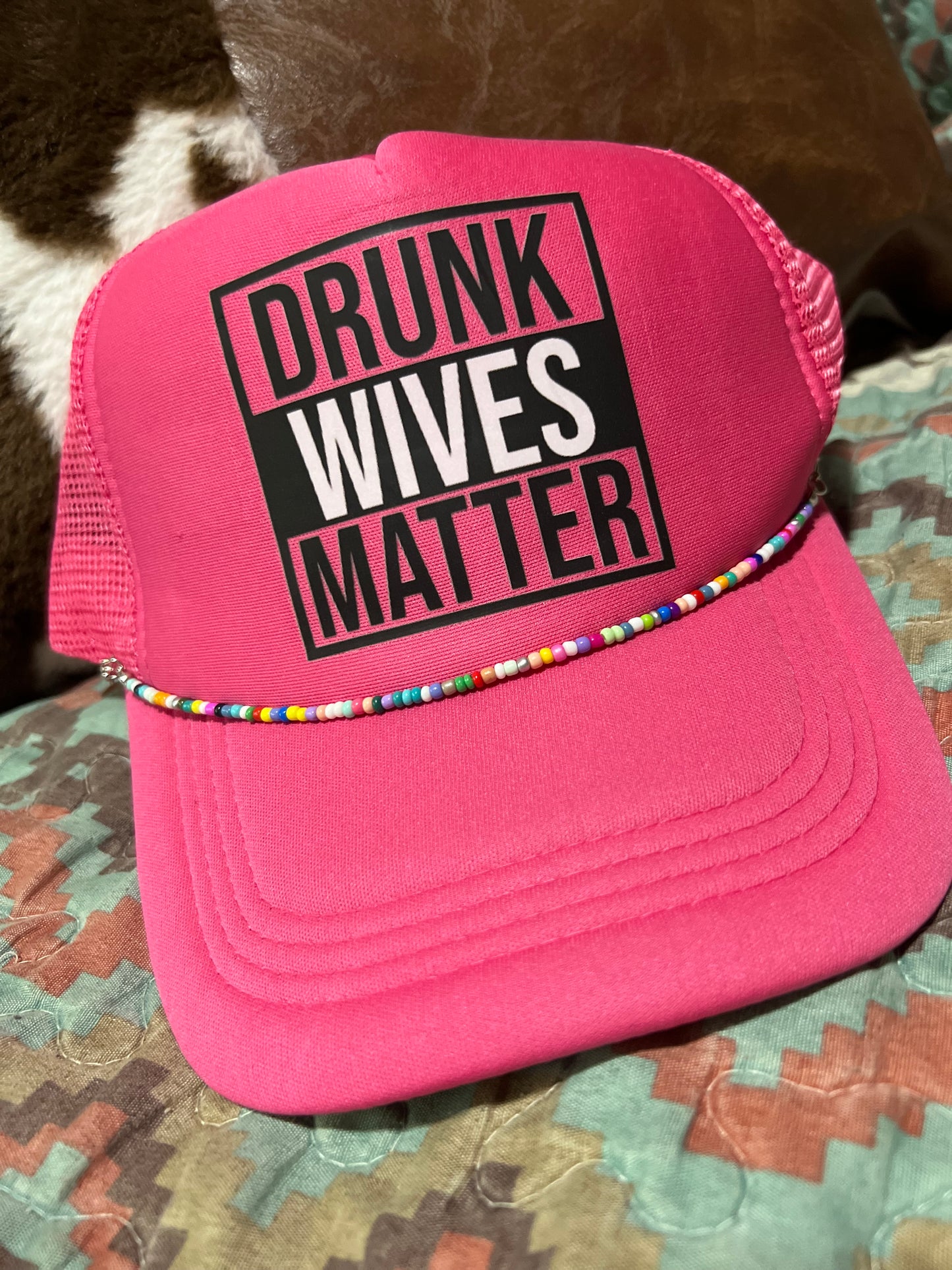 DRUNK WIVES MATTER TRUCKER HAT