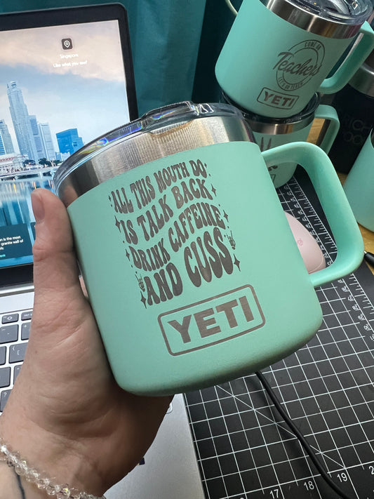 ALL THIS MOUTH YETI MUG